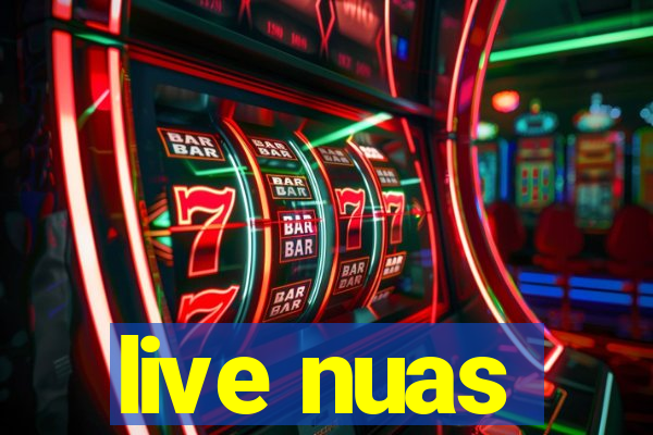 live nuas